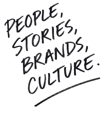 People, Stories, Brands, Culture.